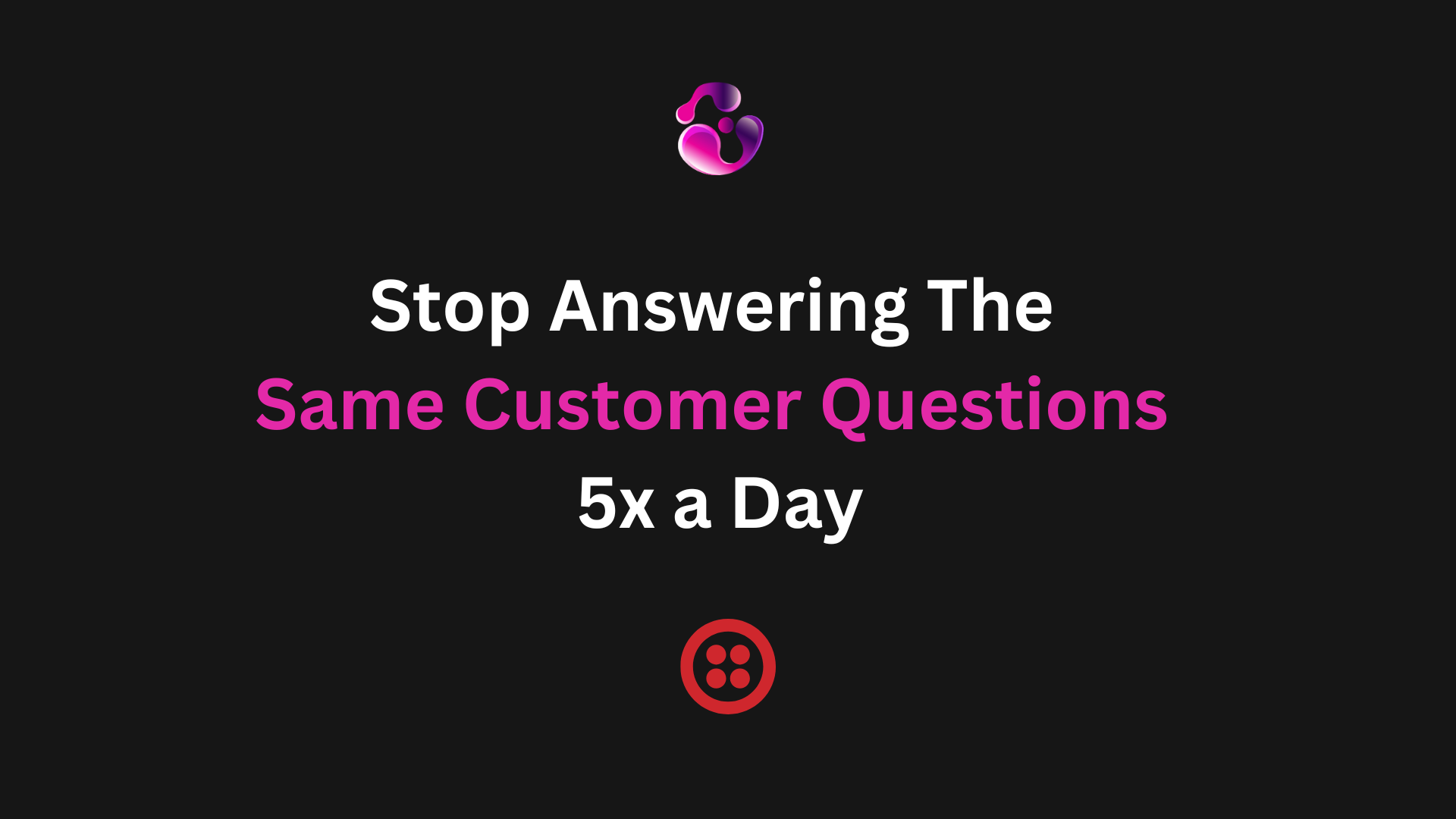 How to Stop Answering the Same Customer Questions 5x a Day (Without Hiring More Agents)
